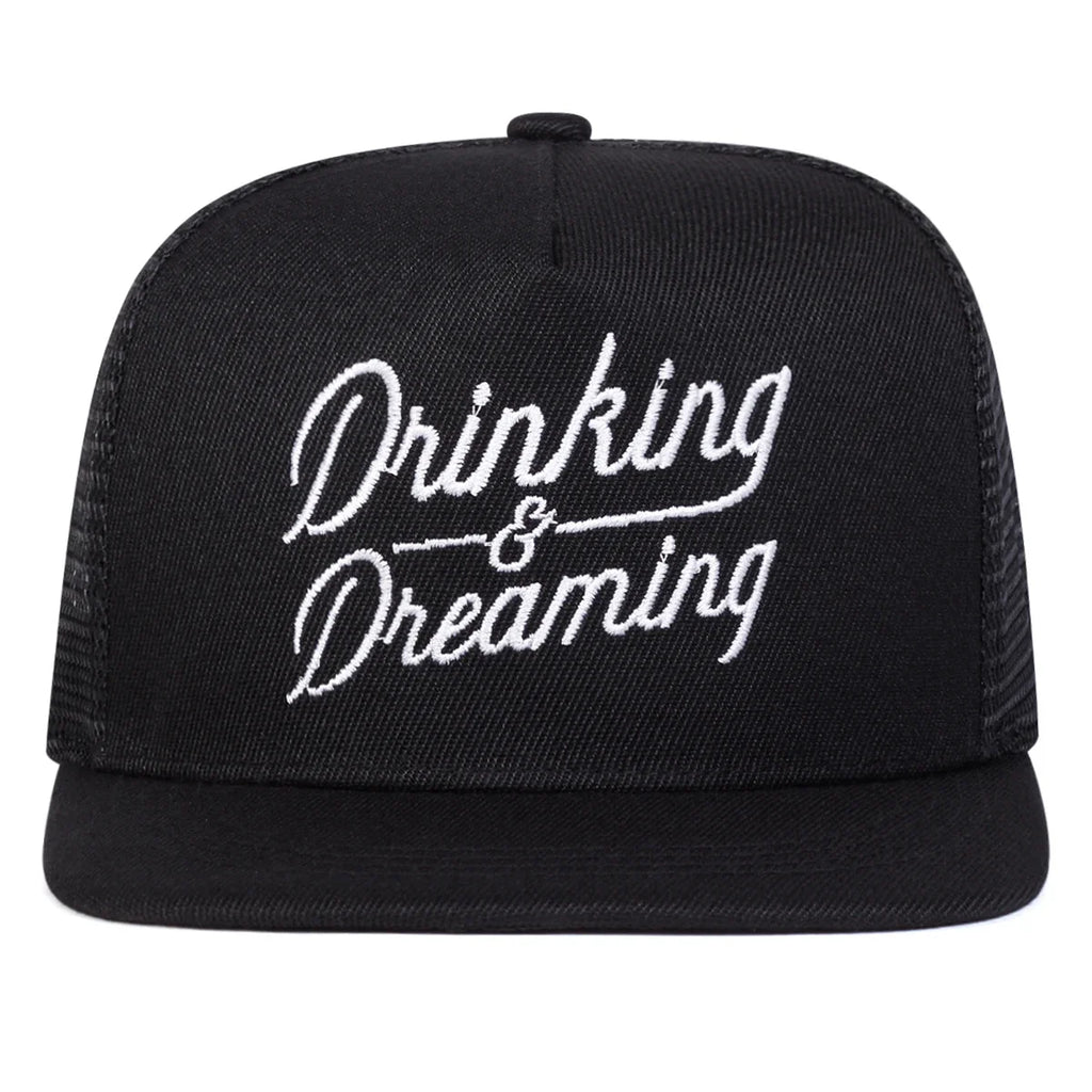 Drinking & Dreaming Trucker Snapback Cap