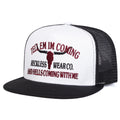 Tell Em Im Coming Trucker Snapback Cap